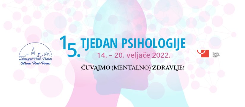 15. TJEDAN PSIHOLOGIJE U POREČU